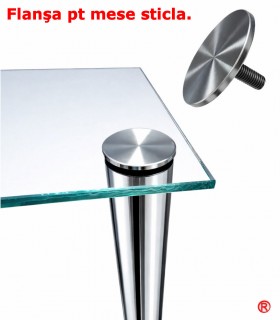 Flansa inox pentru mese sticla
